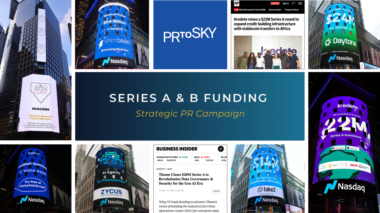 Series A & B Funding – Strategic 45-Day PR Campaign