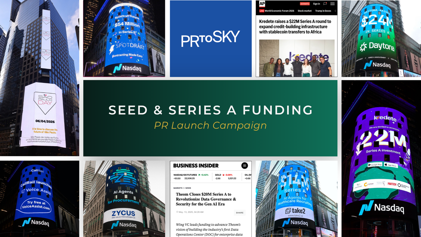 Seed & Series A Funding – PR Launch Campaign